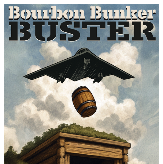 Art Card - Bull Run "Bourbon Bunker Buster"